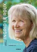 6 Välkommen till bokbordet i kyrkan Ingrid le Roux (Lisbeth Gustafsson, Verbum 2017) Detta är en biografi över Ingrid le Roux. Hon har under cirka 40 år arbetat som läkare i kåkstäder i Sydafrika.