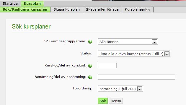 8. Att söka fram och granska en kursplan Det finns olika sätt att söka fram en kursplan, men det enklast sättet är att ange den kurskod som kursplanen har fått i Selma.