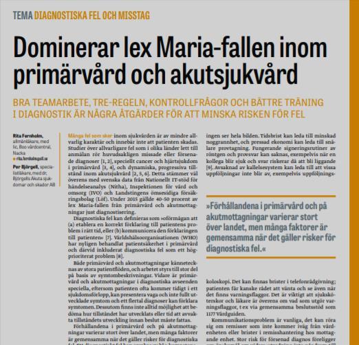 patientregister, IVO, Löf Vid få eller inga symtom är det risk för överdiagnostik (aggressiv screening, stort användande av undersökningar/tester)
