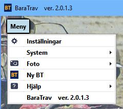 BaraTrav Meny * Versin 2.1 BaraTrav är utrustad med en meny sm underlättar för användaren att hitta den funktinalitet sm eftersöks.