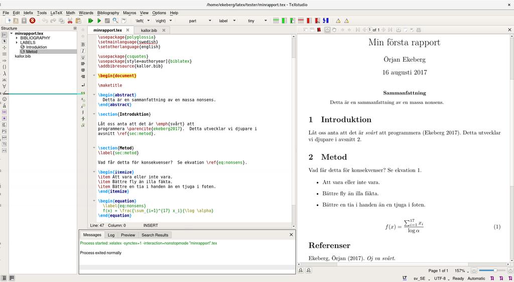 Figur 3: Programmet TEX-Studio är en integrerad grafisk miljö för L A TEX. Till vänster finns texteditorn där vi redigerar själva L A TEX-filen.