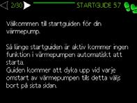 Statuslampa Statuslampan indikerar värmepumpens status. Den lyser grönt vid normal funktion. lyser gult vid aktiverat reservläge. lyser rött vid utlöst larm.