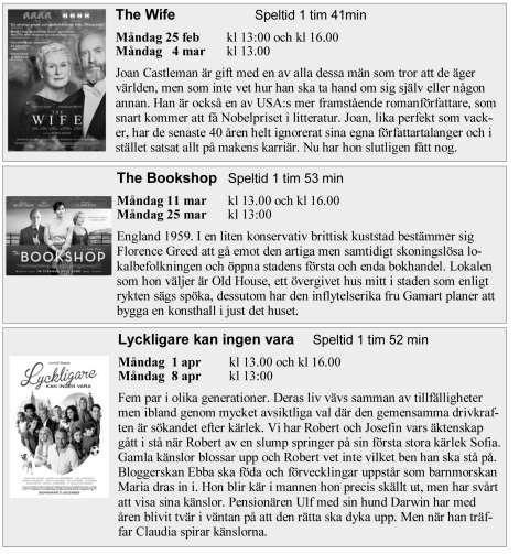 Kassan öppnar kl 12.15. Filmerna kostar 90 kronor för alla besökare. Kaffe och kaka ingår i priset.