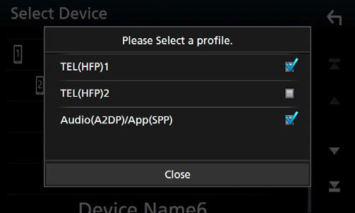 Bluetooth-kontroll 2 Tryck på namnet för den enhet du vill ansluta. Radera den registrerade Bluetoothenheten Tryck på [Delete]. hhskärmen för val av profil visas.