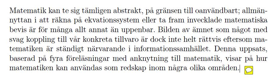 Inledning Avslutning Inledning Starta generellt landa i ej syqes påstående Beskriv syqet med TEXTEN, dvs.