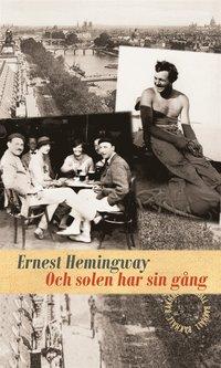 Och solen har sin gång PDF ladda ner LADDA NER LÄSA Beskrivning Författare: Ernest Hemingway.