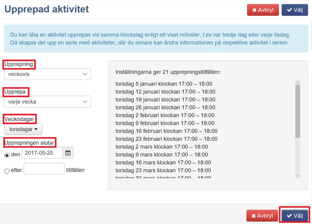 Skapa aktiviteter Kalender, aktivitetstyp, idrott, namn, datum, starttid är obligatoriska fält, för LOK-stöd är även plats obligatorisk. Glöm inte att ange aktivitetens längd/sluttid.