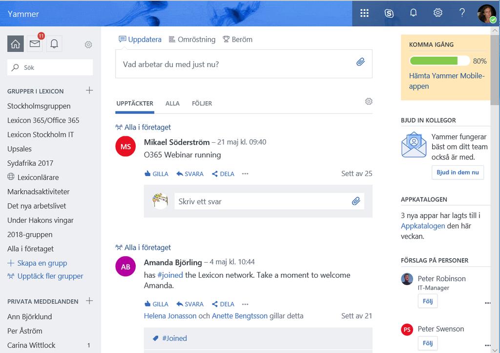 Programfönstret och startsidan När du startar Yammer för första gången under arbetspasset, visas startsidan och aktuella inlägg under