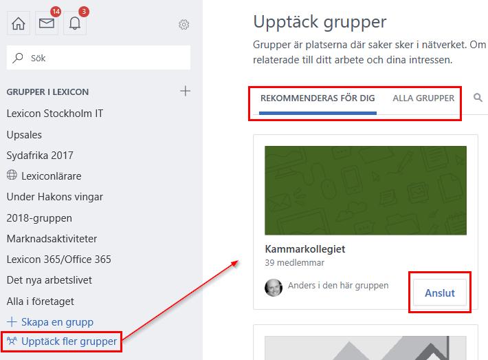 Gå med i en grupp De grupper du är medlem i, syns i navigeringsfältet. Så här ansluter du dig till övriga grupper: 1. Klicka på Upptäck fler grupper. 2.