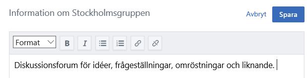 Så om det inte är din avsikt, behöver du först markera den grupp där du vill skapa ett inlägg. 1. Klicka på Klicka här om du vill redigera det här avsnittet och sedan på Redigera. 2.