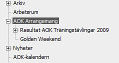 Klicka sedan vänster musknapp på + -tecknet till vänster om AOK Arrangemang 4. Då öppnas underliggande sidor, bl.a. Resultat AOK Träningstävlingar 2009 5.