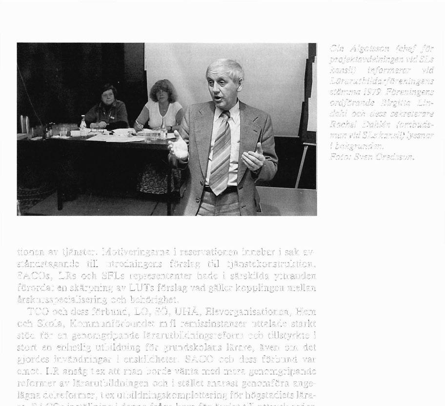 Ola Algotsson (chef för projektavdelningen vid SLs kansli) informerar vid Lärarutbildarföreningens stämma 1979.