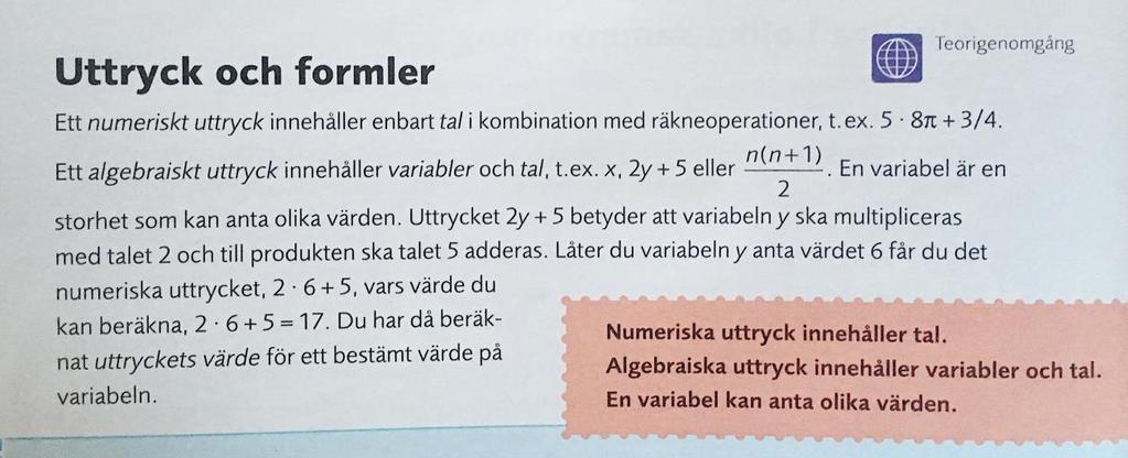 6.2. Uttryck och variabel I de båda läroböckernas introduktion till ämnesområdet algebra står begreppen uttryck och variabel i fokus.