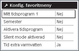 Vanliga funktioner 10.3 Favoritfunktioner Med hjälp av favoritknappen har du direkt tillgång till de funktioner du använder ofta med värmekrets 1.