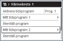 Avancerade funktioner Följande tabell visar hur du anpassar ett tidsprogram för husvärme.