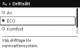 Avancerade funktioner Följande tabell visar hur du anpassar inställningarna för varmvattenberedning.