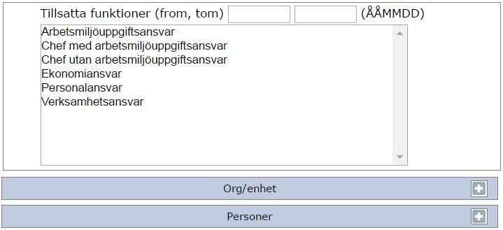 Rutinbeskrivning: Utsökning av funktion 4 I fönstret slista ange from eller tom datum Tillsatta funktioner för att begränsa