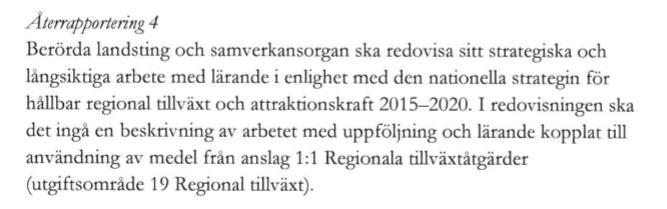 Nuläget och vad händer härnäst En nationell strategi för hållbar regional tillväxt och attraktionskraft 2015 2020 Fortsatt betoning på lärandeplan som begrepp och verktyg.