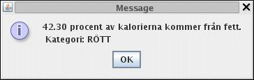 av kalorierna från fett Grönt: Max 30 procent av kalorierna från fett Skriv ett program som läser in antalet kalorier och hur många gram fett en förpackning livsmedel innehåller.