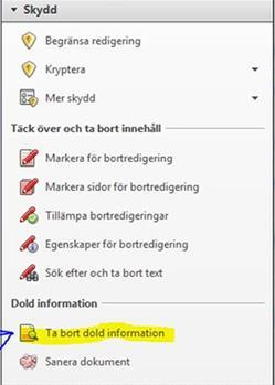 Såvitt vi har förstått krävs tillgång till Acrobat Pro för att ta bort dold