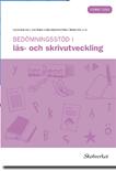 bedömningsstöd i årskurs 1 6 Fördjupad kartläggning språk-, läs- och skrivutredning Skolans rutiner