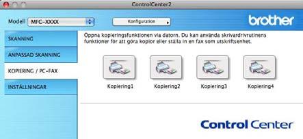 ControlCenter2 KOPIERA/PC-FAX (Mac OS X 10.5.8 och 10.6.
