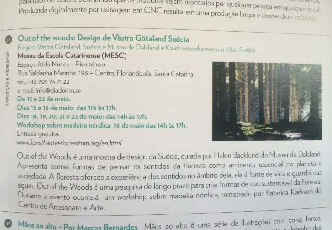 Reserapport Santa Catarina 2015-08-31 10 (15) Da Floresta västsvenskt konsthantverk på designbiennalen Den 15 maj