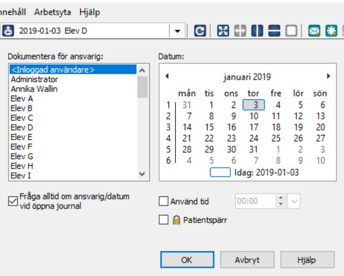 Byte av ansvarig är då åter aktuellt och görs INNAN nästa moment dokumenteras i journalen.