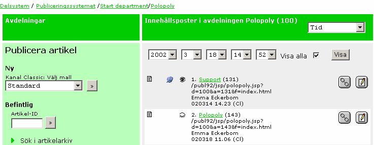 Avdelningsstrukturen på trädvyn i panelen är densamma som den du valt på startsidan.