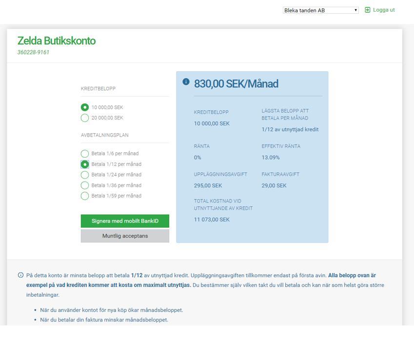 4.1 Välj kontokredit När kreditkontrollen är genomförd behöver man välja ett kreditbelopp och en avbetalningsplan.