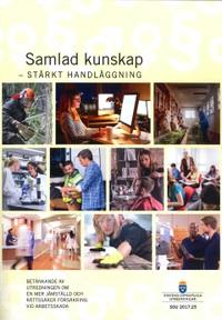 Samlad kunskap - stärkt handläggning. SOU 2017:25.