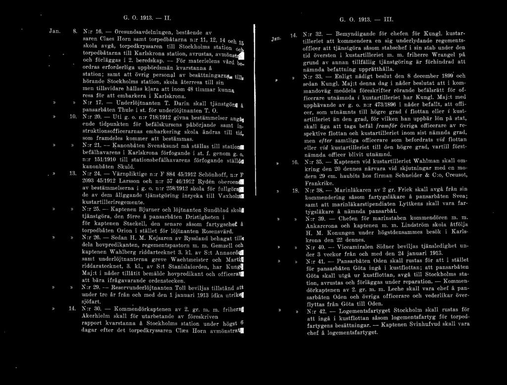 G. O. l9j 3_ - IT. G. O. 19:1.3. - JU. J an. 8. X :r 16. - Oresundsavcklningen. bestiknclp ay torpodkry sa ren Cl acs Horn sam t torpoclb:ha rn a n : r lj, 1:2. :1.4 och "ig: skola >ll' gi\.