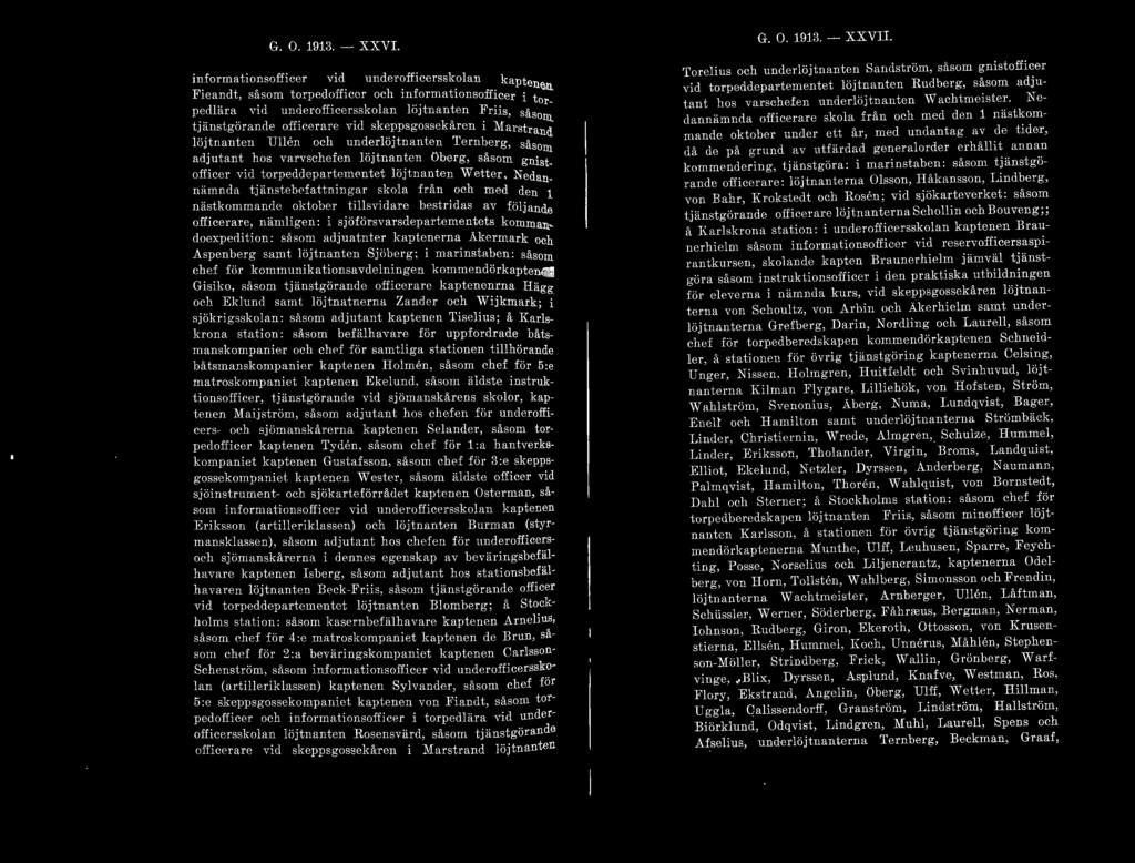 G. O. 1913. - XXVI. informationsofficer vid underofficersskolan kapt ]l.