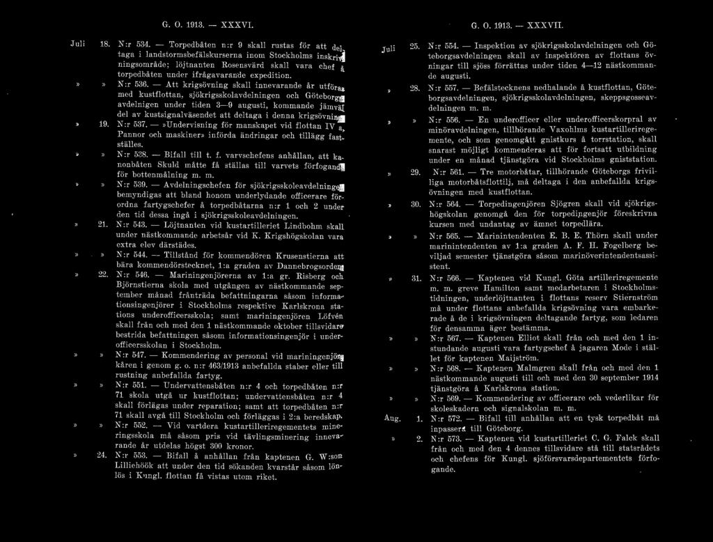 G. O. 1913. - XXXVI. G. O. 1913. - XXXVII. Juli 18. K :r 534.