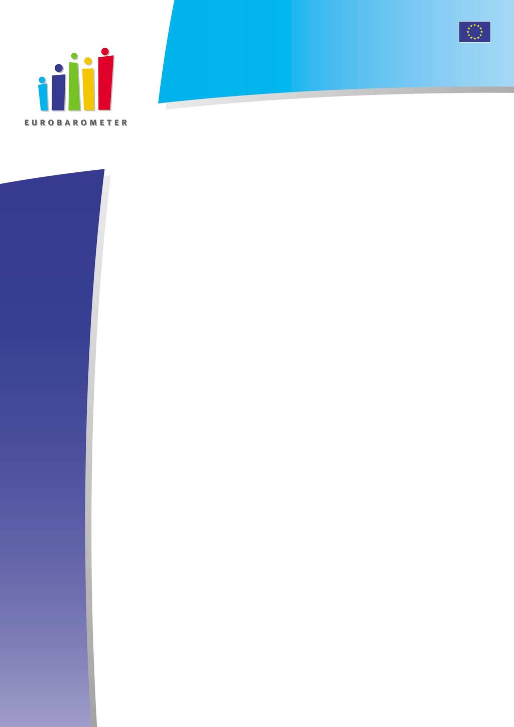 Standard Eurobarometer European Commission EUROBAROMETER 72 ALLMÄNNA OPINIONEN I EUROPEISKA UNIONEN HÖSTEN 2009 Standard Eurobarometer 72 / Autumn 2009 TNS Opinion & Social NATIONAL REPORT 1 SWEDEN