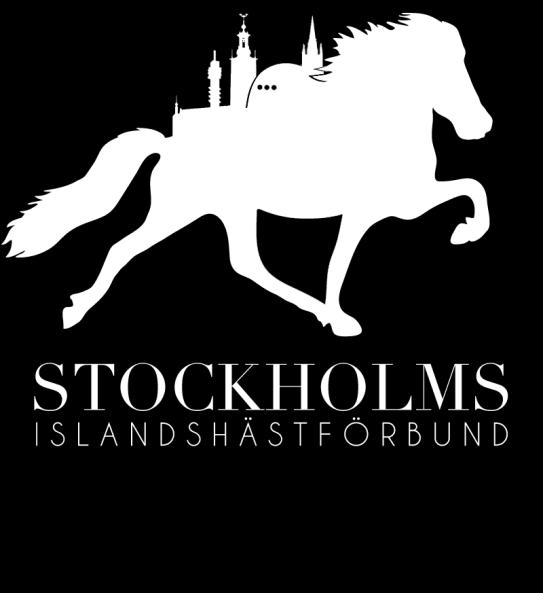 Verksamhetsplan 2018 Stockholms Islandshästförbund, StIF, består av de fyra lokalföreningarna i Stockholms län, Dís, Mörs, Eyvinur och Vallfari.