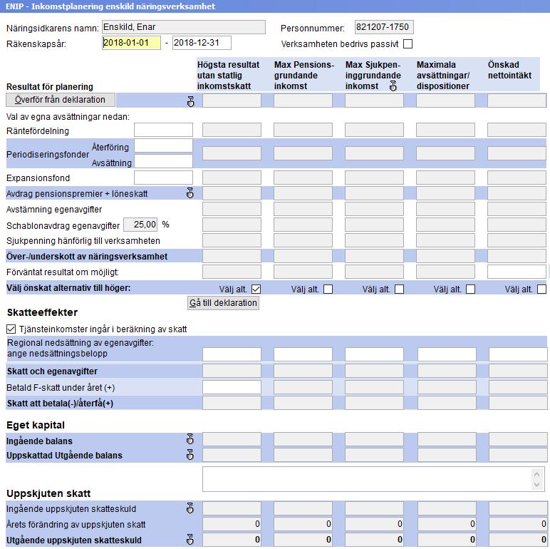 Inkomstplanering för enskild näringsidkare/delägare i HB Arbetar du med näringsverksamhet för fysiska personer?