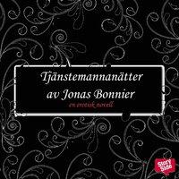 Tjänstemannanätter PDF ladda ner LADDA NER LÄSA Beskrivning Författare: Jonas Bonnier.