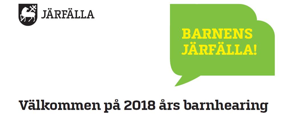 Järfälla kommun har sedan sexton år tillbaka bjudit in barn, förtroendevalda och tjänstepersoner till Barnhearing.
