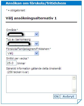 5(8) 10. Här fyller du i information gällande ditt önskemål. Område: Här väljer du vilket område du önskar placera ditt barn.