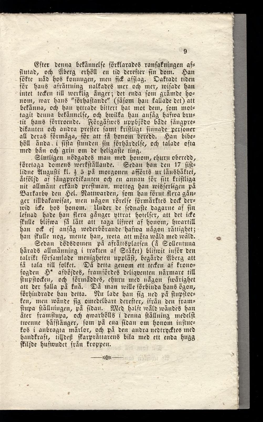 9 @fter bettua öefännclfe förffarabes ranfafningen afs fïutab, dc ) 2 lberg erböü en tib bereftev fin tom. ^an fofte uåb ^d tonnugen, men fic affiag.