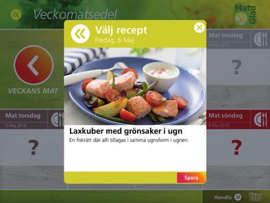 Planera och välj: OBS! Alla maträtter kan läggas in i matsedeln. Men inte bröd, frukost eller efterrätt. Klicka på den dag ni valt att planera mat för, exempelvis fredag.