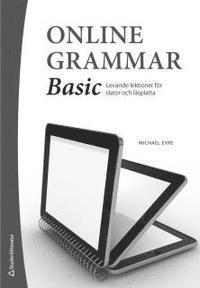 Online Grammar: Basic - Digitalt elevpaket (Digital produkt) PDF ladda ner LADDA NER LÄSA Beskrivning Författare: Michael Eyre. Grammar whenever you want!