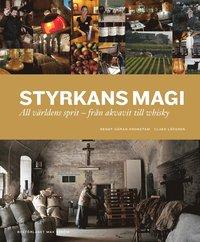 Styrkans magi : all världens sprit - från akvavit till whisky PDF ladda ner LADDA NER LÄSA Beskrivning Författare: Bengt-Göran Kronstam.