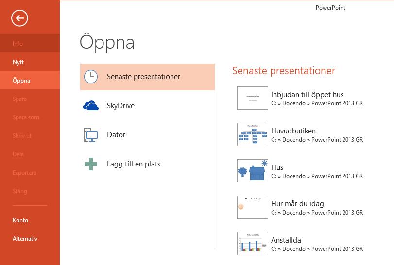 ÖPPNA PRESENTATION Du kan öppna en av de senast använda presentationerna genom att klicka på fliken Arkiv och välja Öppna (File, Open).