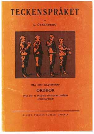 Den första svenska teckenspråksordboken. tidigare teckenordböckerna sorterades tecknen i alfabetisk ordning efter de svenska uppslagsorden.