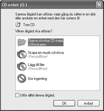 Ställa in automatiska inspelningsalternativ Första gången du sätter i en tom CD- eller DVD-skiva i DVD-brännaren eller CD-brännaren visas ett antal alternativ för skivtypen i Windows XP. OBS!