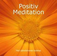 Positiv meditation : med självstärkande budskap PDF ladda ner LADDA NER LÄSA Beskrivning Författare: Mia De Neergaard.