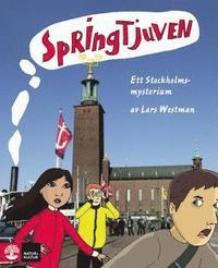 Springtjuven - ett Stockholmsmysterium PDF ladda ner LADDA NER LÄSA Beskrivning Författare: Lars Westman.