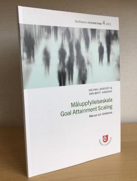 Att sätta mål Måluppfyllelseskala Goal Attainment Scaling Manual och Arbetsbok Helena Lindstedt & Ann-Britt Ivarsson 16 Att sätta mål Mål som kan graderas 1.